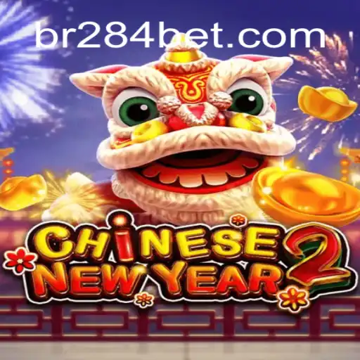 Exploring the Exciting World of CHINESENEWYEAR2 and 284bet.COM Official Slots Brasil #1
