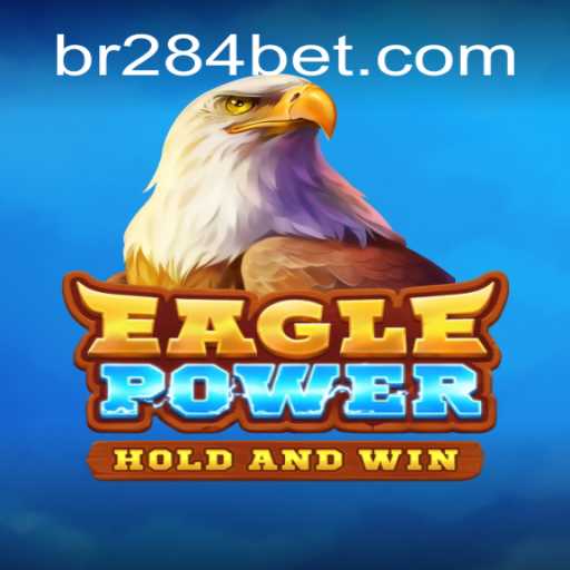 EaglePower Soars in the Gaming World with 284bet.COM Oficial Slots Brasil #1